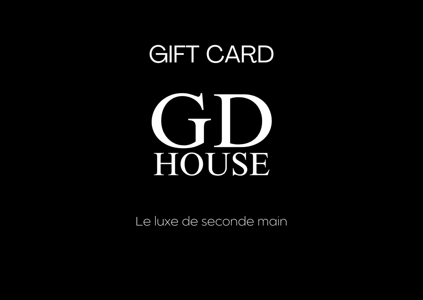 Carte cadeau GD House